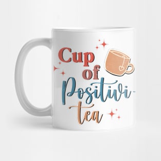 cup of positivity Mug